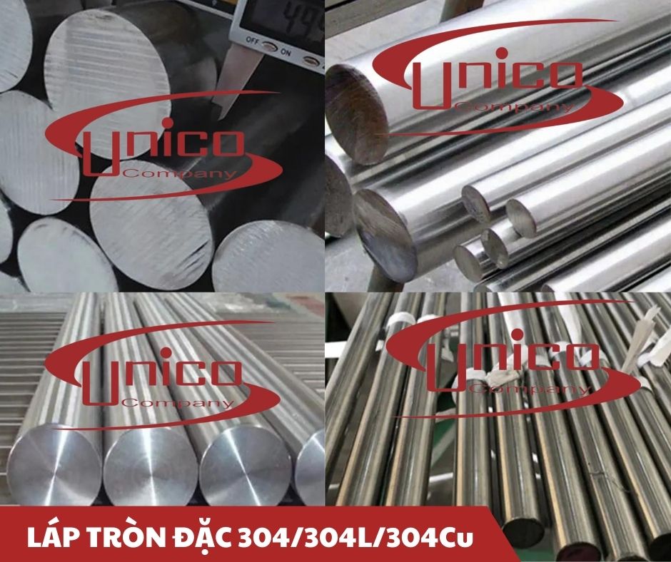Láp tròn đặc inox 304/304L/304Cu - Unico Steel